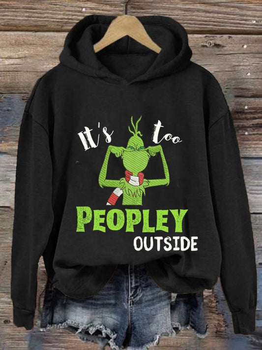 Women's It'S Too Peopley Outside Print Casual Hoodie