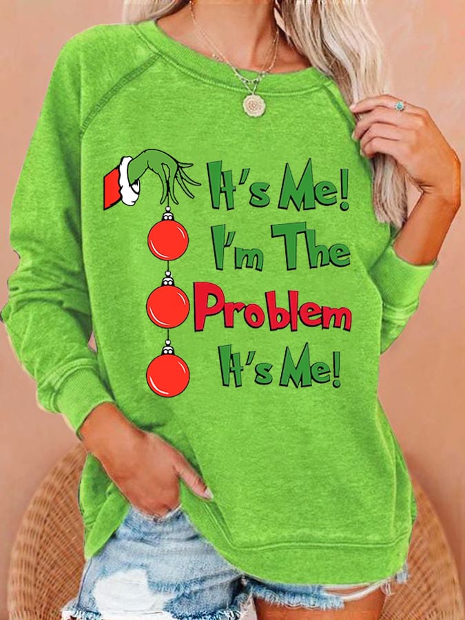 Women's Funny Christmas It's Me I'm The Problem It's Me! Casual Sweatshirt