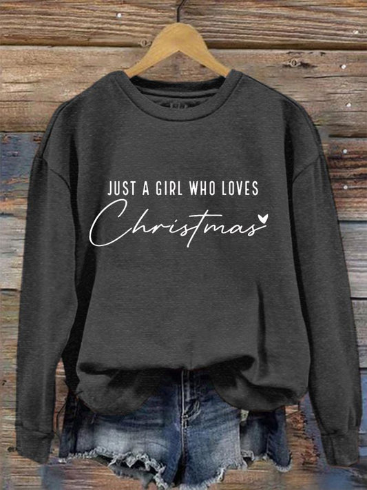 Women's Just A Girl Who Loves Christmas Sweatshirt