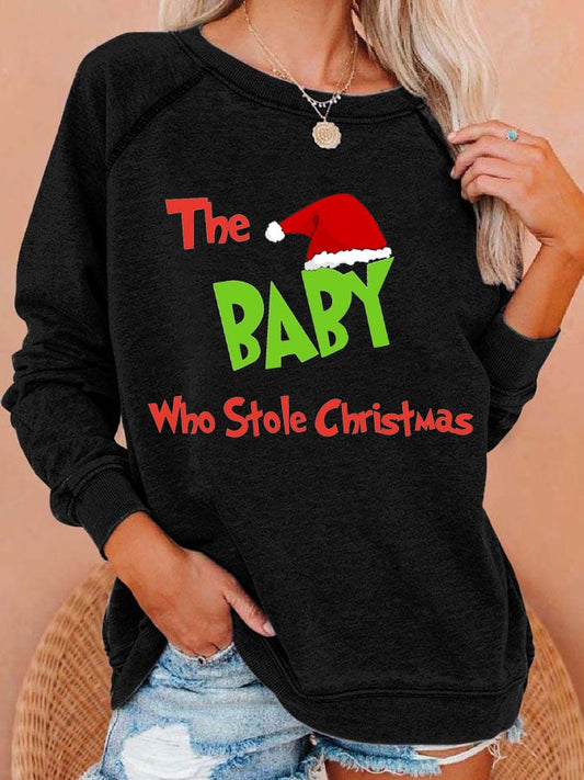 Women's The Baby Who Stole Christmas Print Casual Sweatshirt