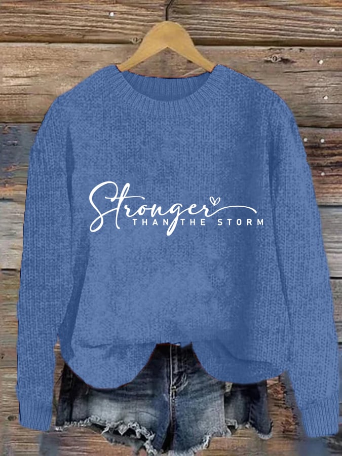 Women's ”Stronger Than The Storm“ Print Sweatshirt