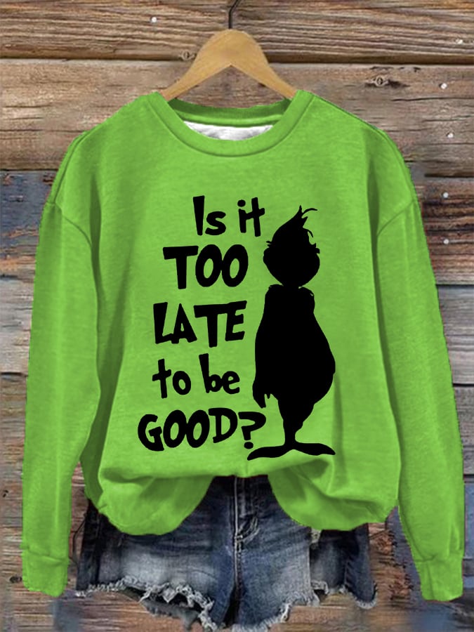 Women's Funny Christmas Is It Too Late To Be Good?Cartoon Silhouette Casual Sweatshirt