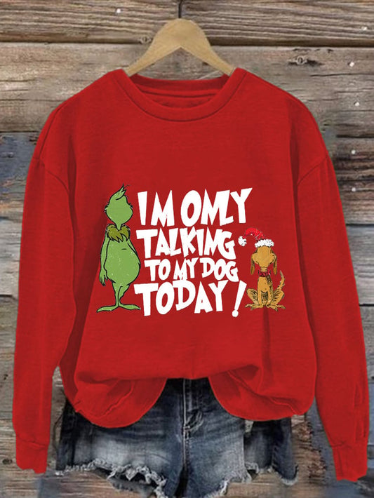 Women'S I'm Only Talking My Dog Today Print Casual Sweatshirt