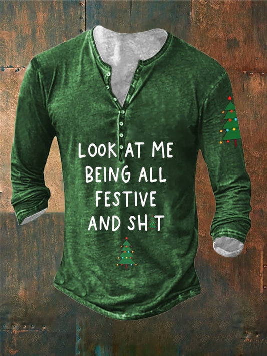 Look At Me Being All Festive And Shit  Print T-Shirt