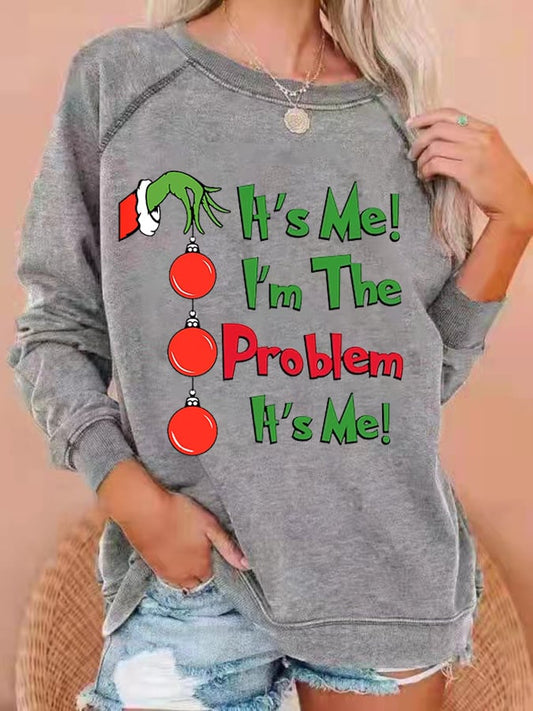 Women's Funny Christmas It's Me I'm The Problem It's Me! Casual Sweatshirt