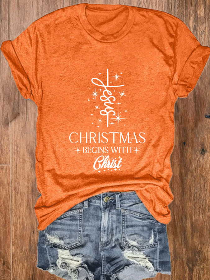 Women's Christmas Begins with Jesus Print O-Neck T-Shirt