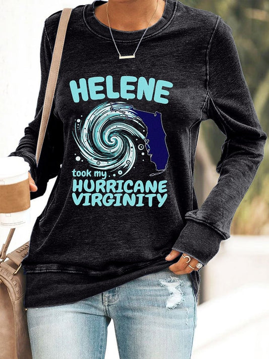 Women'S Helen Took My Virginity Hurricane Print Casual Sweatshirt