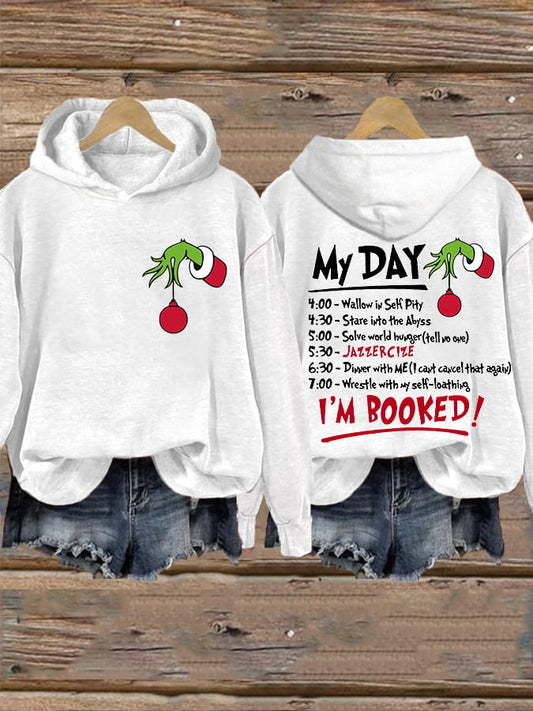 Women's Funny Christmas My Day! I'm Booked Hoodie